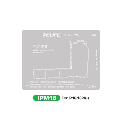 RELIFE RL-044 IPM18 0.12MM Middle Layer BGA Reballing Stencil for iPhone 16 / 16 Plus