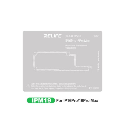 RELIFE RL-044 IPM19 0.12MM Middle Layer BGA Reballing Stencil for iPhone 16 Pro / 16 Pro Max