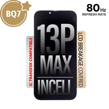 80HZ REFRESH RATE BQ7 Incell LCD Assembly for iPhone 13 Pro Max Screen Replacement (Compatible for IC chip transfer)