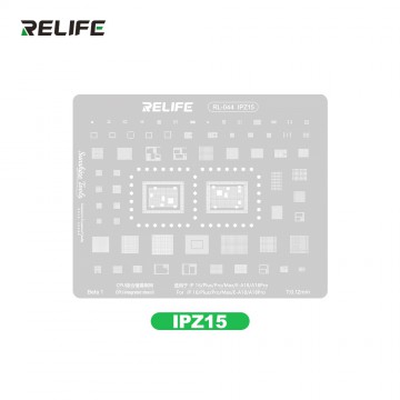 RELIFE RL-044 0.12MM IPZ15 A18/A18 Pro CPU Rework Repair BGA Reballing Stencil for iPhone 16 / 16 Pro