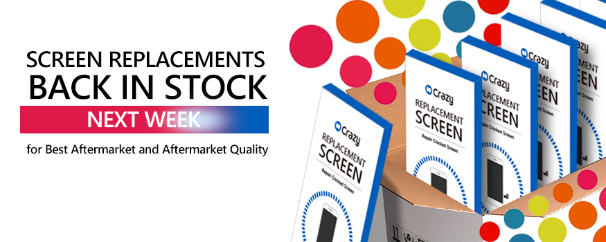 Screen Replacement Back in Stock Next Week!